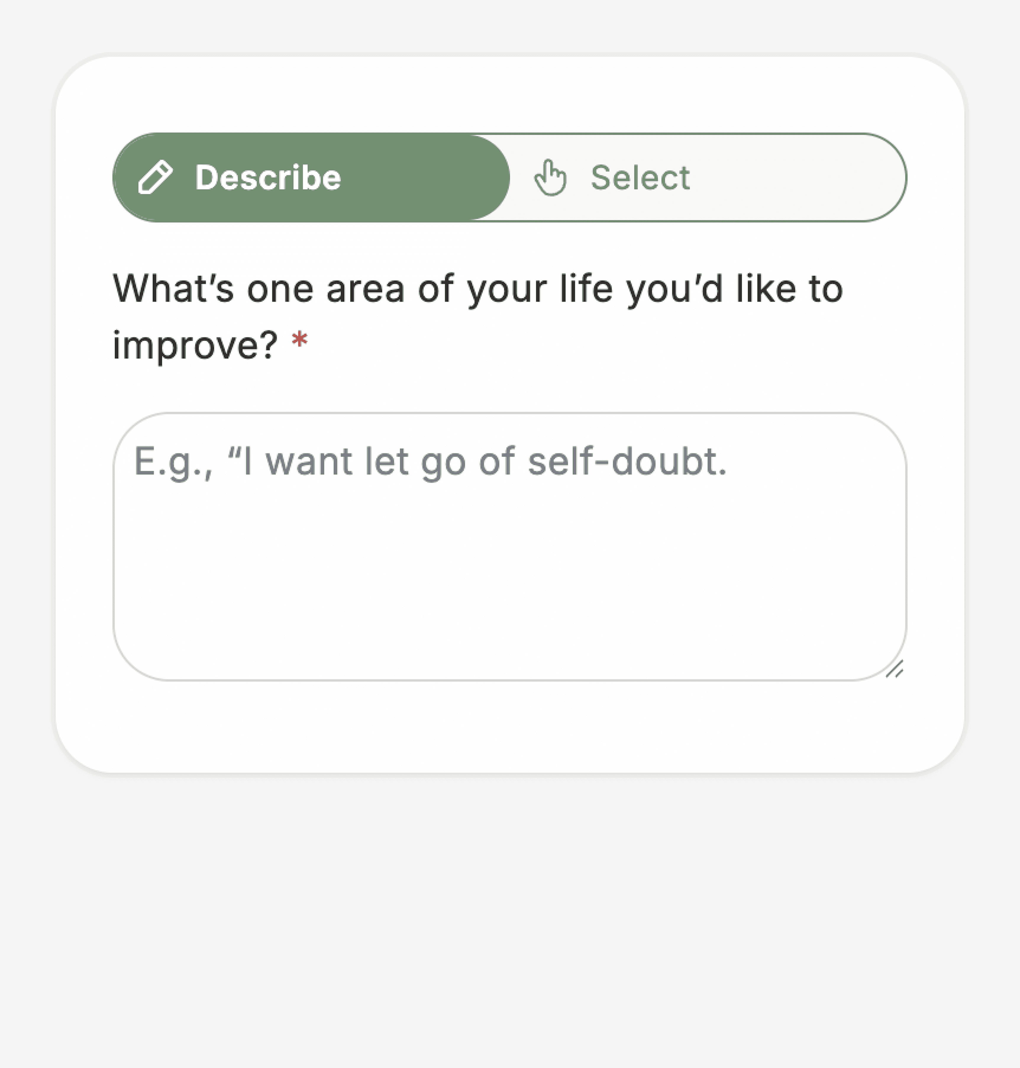 User selects a goal to focus on, entering text like 'I want to let go of self-doubt'